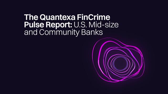 Text on a dark background reading "The Quantexa FinCrime Pulse Report: U.S. Mid-size and Community Banks" with abstract purple line design.
